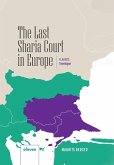 The Last Sharia Court in Europe