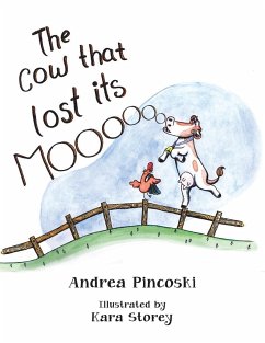 The Cow That Lost Its Moo! - Pincoski, Andrea