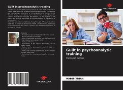 Guilt in psychoanalytic training - Triaa, Habib
