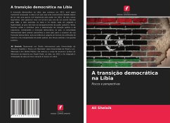 A transição democrática na Líbia - Shelaik, Ali