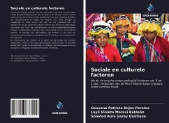 Sociale en culturele factoren - Rojas Perales, Geovana Patricia;Maravi Baldeón, Layli Violeta;Garay Quintana, Soledad Aura