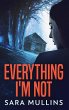 Everything I'm Not - Bild 1