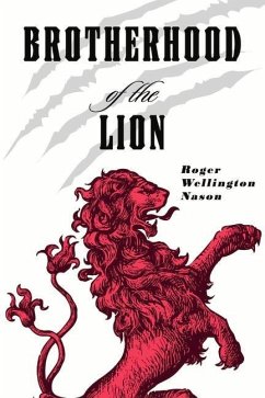 Brotherhood of the Lion - Nason, Roger Wellington