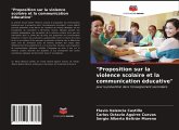 "Proposition sur la violence scolaire et la communication éducative"