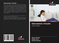 Educazione virtuale - Bueno, Henry;Cruz, Pedro;Bueno, Basilio