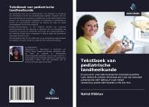 Tekstboek van pediatrische tandheelkunde