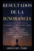 Resultados De La Ignorancia