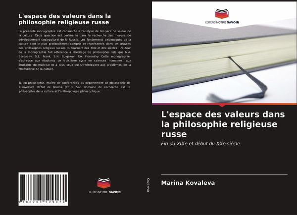 L'espace des valeurs dans la philosophie religieuse russe L'espace des valeurs dans la philosophie religieuse russe
