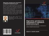 Algorytmy genetyczne stosowane w uk¿adach elektronicznych