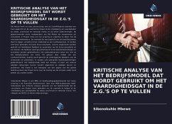 KRITISCHE ANALYSE VAN HET BEDRIJFSMODEL DAT WORDT GEBRUIKT OM HET VAARDIGHEIDSGAT IN DE Z.G.'S OP TE VULLEN - Mbewe, Sibonokuhle