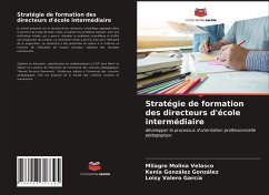 Stratégie de formation des directeurs d'école intermédiaire - Molina Velasco, Milagro;González González, Kenia;Valero García, Loisy