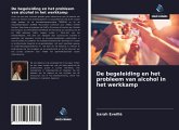 De begeleiding en het probleem van alcohol in het werkkamp