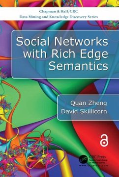 Social Networks with Rich Edge Semantics - Zheng, Quan; Skillicorn, David