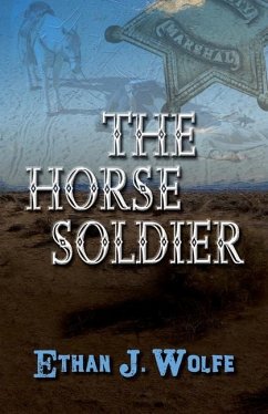 The Horse Soldier - Wolfe, Ethan J.