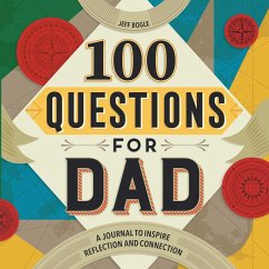 100 Questions for Dad - Bogle, Jeff