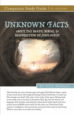 Cover Unknown Facts About the Death, Burial, and Resurrection of Jesus Christ Study Guide