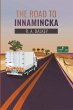 The Road to Innamincka - Bild 1