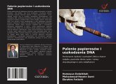 Palenie papierosów i uszkodzenia DNA