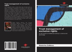 Trust management of exclusive rights - Zubkova, Ekaterina