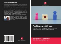 Paridade de Género - López Reyes, José Roberto;López Vences, Rita Bell