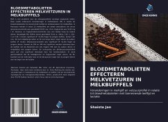 BLOEDMETABOLIETEN EFFECTEREN MELKVETZUREN IN MELKBUFFFELS - Jan, Shaista