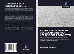 TECHNOLOGIE VOOR DE VERVAARDIGING VAN KERAMISCHE PRODUCTEN - Yusupov, Sardorbek