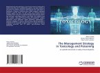 The Management Strategy in Toxicology and Poisoning