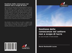 Gestione delle conoscenze nel settore non a scopo di lucro - Lucas, Marie Roshanthi