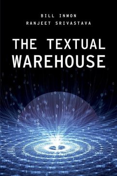 The Textual Warehouse - Inmon, Bill; Srivastava, Ranjeet