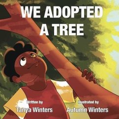 We Adopted a Tree - Winters, Tanya J.