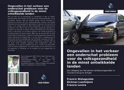 Ongevallen in het verkeer een onderschat probleem voor de volksgezondheid in de minst ontwikkelde landen - Walugembe, Francis;Lwetoijera, Dickson;Levira, Francis