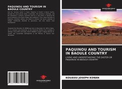 PAQUINOU AND TOURISM IN BAOULE COUNTRY - Konan, Kouassi Joseph