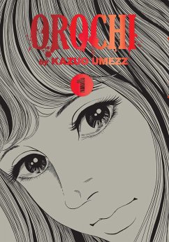 Orochi: The Perfect Edition, Vol. 1 - Umezz, Kazuo