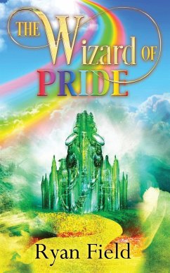 The Wizard of Pride - Field, Ryan