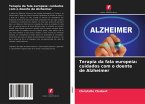 Terapia da fala europeia: cuidados com o doente de Alzheimer