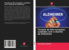 Terapia da fala europeia: cuidados com o doente de Alzheimer - Chabert, Christelle