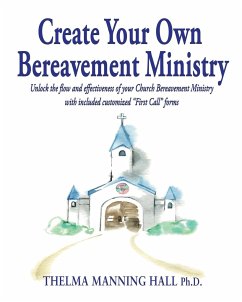 Create Your Own Bereavement Ministry - Manning Hall, Thelma