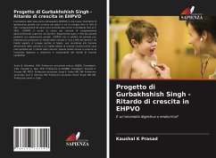 Progetto di Gurbakhshish Singh - Ritardo di crescita in EHPVO - Prasad, Kaushal K;Thapa, Babu R.;Nain, Chander K.