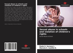 Sexual abuse in schools and violation of children's rights - Serrano L., Paola G.;Castillo D., Marcela E.