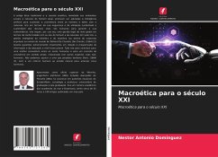 Macroética para o século XXI - Domínguez, Néstor Antonio