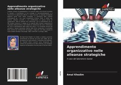 Apprendimento organizzativo nelle alleanze strategiche - Khedim, Amal