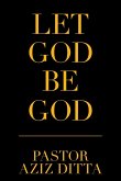 Let God Be God