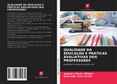 QUALIDADE DA EDUCAÇÃO E PRÁTICAS AVALIATIVAS DOS PROFESSORES