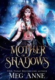 Mother of Shadows