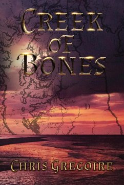 Creek of Bones - Gregoire, Chris