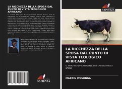 LA RICCHEZZA DELLA SPOSA DAL PUNTO DI VISTA TEOLOGICO AFRICANO - Wesonga, Martin