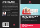 "PROTOCOLOS DE CARGA EM IMPLANTOLOGIA DENTÁRIA"