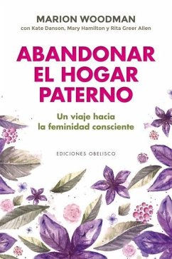 Abandonar El Hogar Paterno - Woodman, Marion