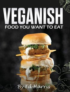 Cover VEGANISH, FOOD YOU WANT TO EAT