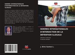 NORMES INTERNATIONALES D'INTERDICTION DE LA DÉTENTION ILLÉGALE - Santos L., J. Elvis